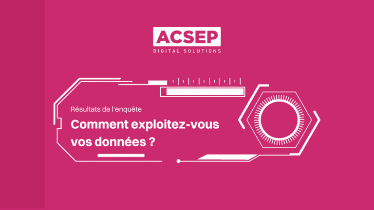 ACSEP data business intelligence enquête