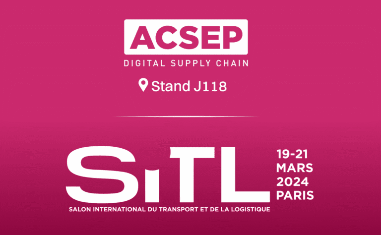 SITL salon international transport logistique ACSEP supply chain digitale WMS